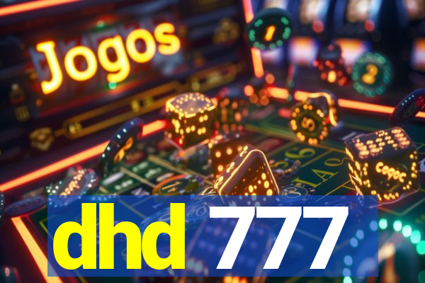 dhd 777